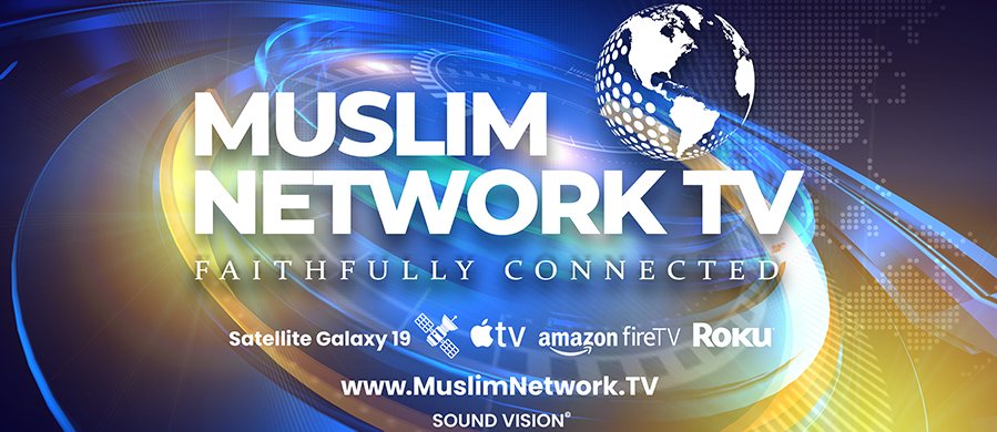 Subscribe to Muslim Network TV Updates
